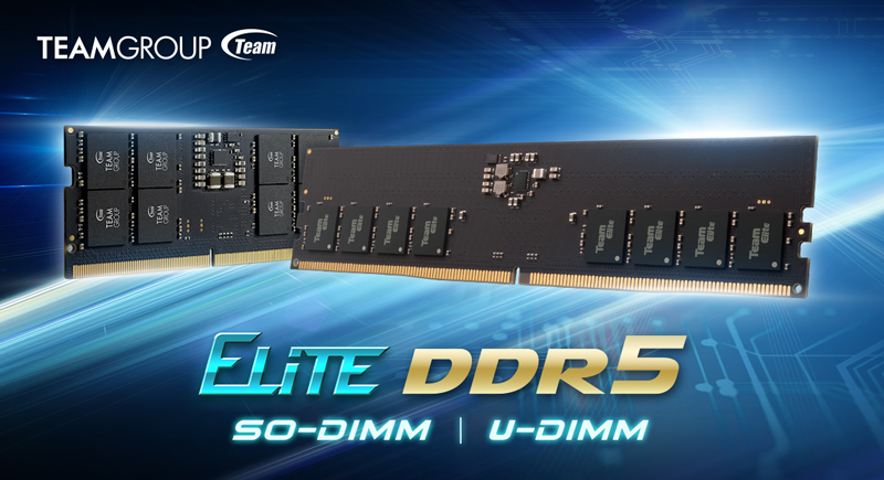 TEAMGROUP bringt neue ELITE SO-DIMM DDR5 und ELITE U-DIMM DDR5.